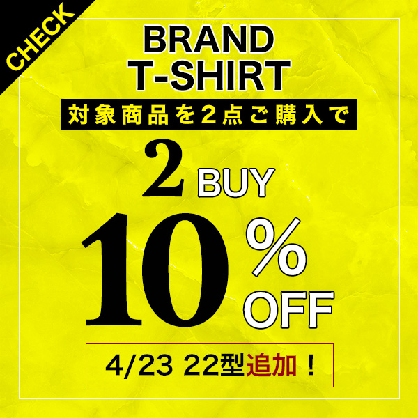Tシャツ2BUY10％OFF