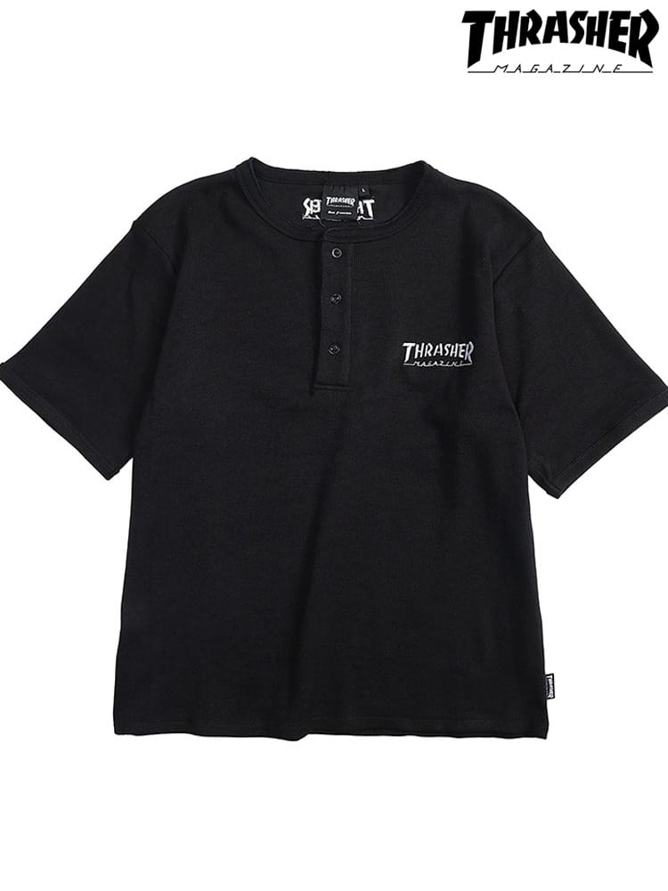 THRASHER (スラッシャー) ヘンリーネック Tシャツ 半袖 ロゴ刺繍 リブ編み ボックスシルエット ユニセックス