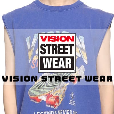 ヴィジョンストリートウエア