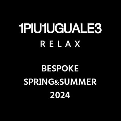 1PIU1UGUALE3 RELAX 限定モデル 2024SS